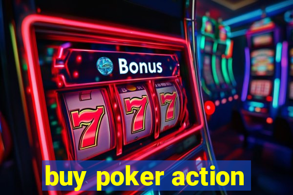 buy poker action