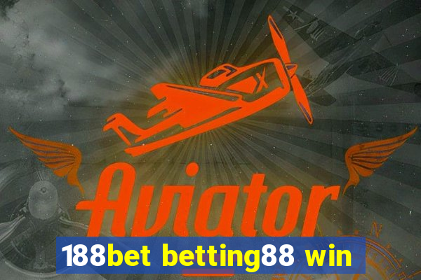 188bet betting88 win