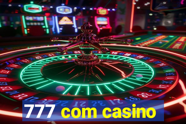 777 com casino