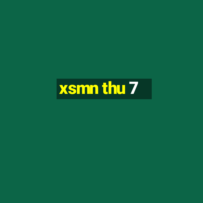 xsmn thu 7