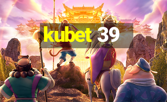 kubet 39