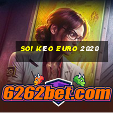 soi kèo euro 2020