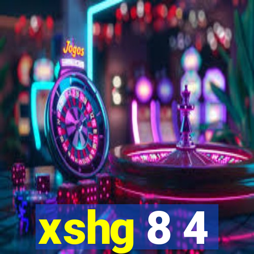 xshg 8 4