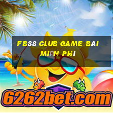 Fb88 Club Game Bài Miễn Phí