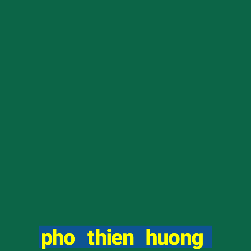 pho thien huong san jose