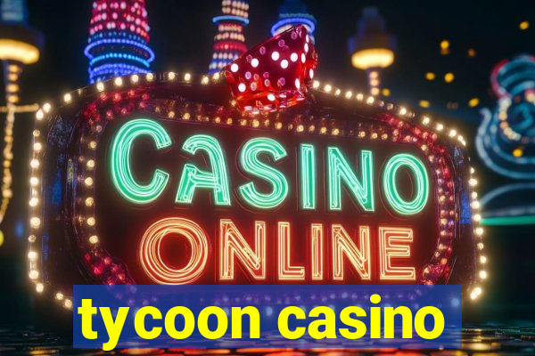 tycoon casino