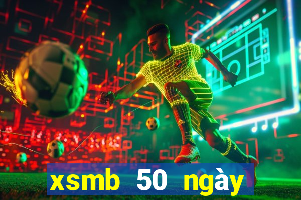 xsmb 50 ngày gần đây