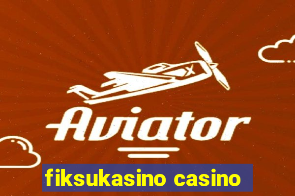 fiksukasino casino