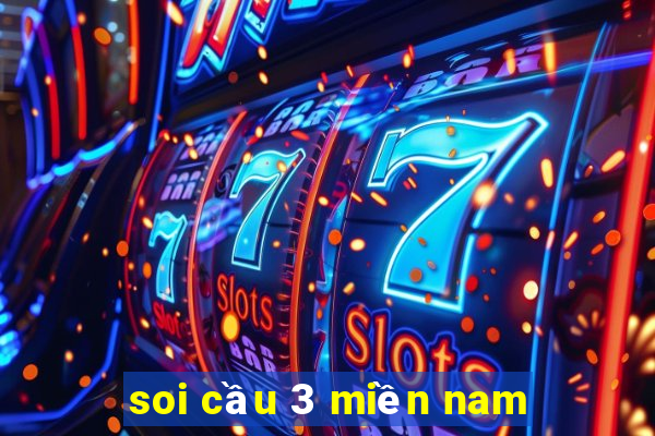 soi cầu 3 miền nam