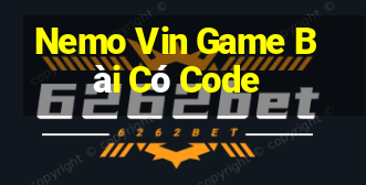 Nemo Vin Game Bài Có Code