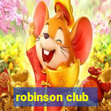 robinson club