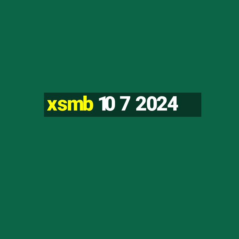 xsmb 10 7 2024