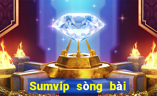 Sumvip sòng bài trực tuyến