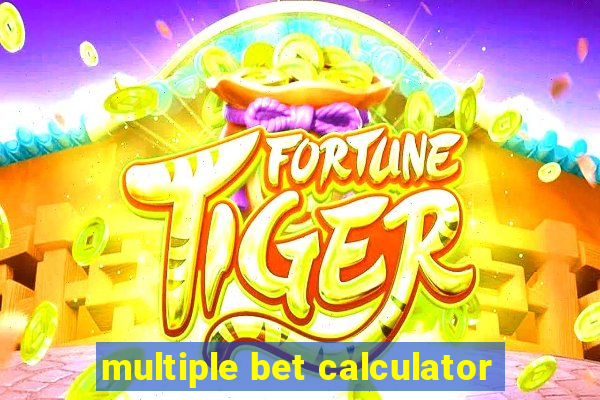 multiple bet calculator