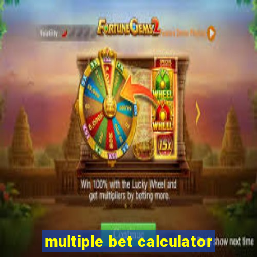 multiple bet calculator