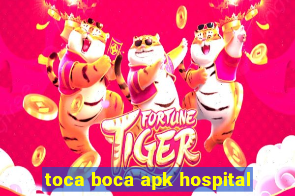 toca boca apk hospital