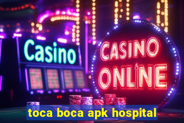 toca boca apk hospital