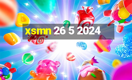 xsmn 26 5 2024