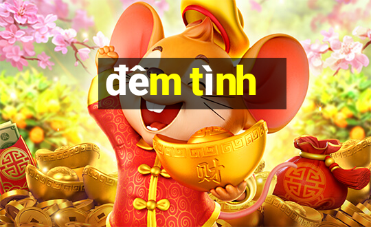 đêm tình