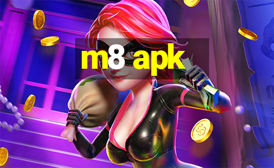 m8 apk