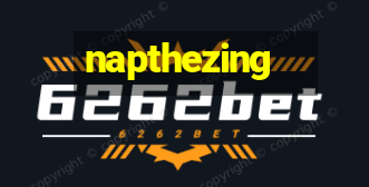 napthezing