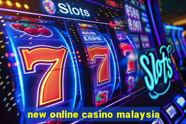 new online casino malaysia