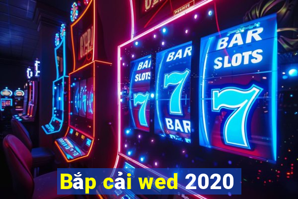 Bắp cải wed 2020