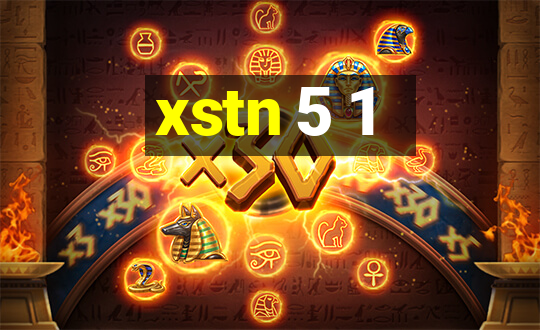 xstn 5 1