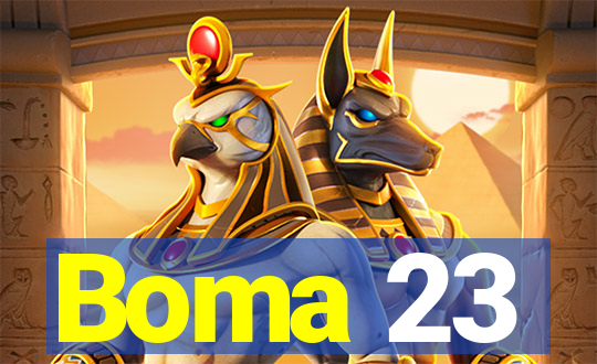 Boma 23