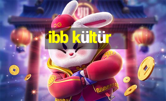 ibb kültür