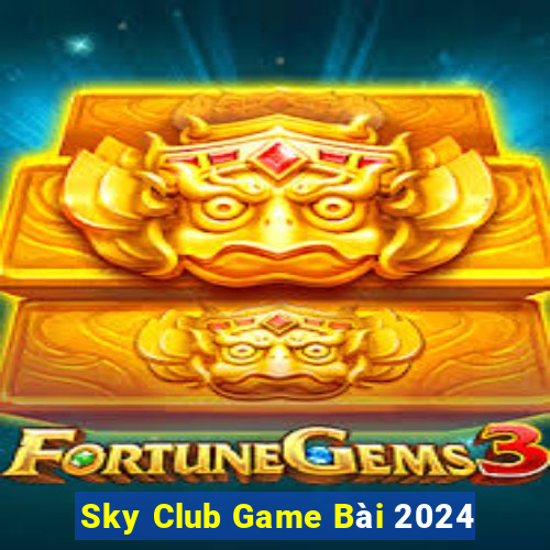 Sky Club Game Bài 2024