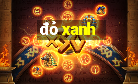 đỏ xanh