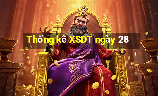 Thống kê XSDT ngày 28