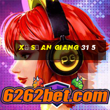 xổ số an giang 31 5