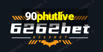 90phutlive