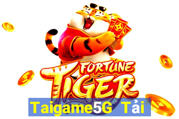 Taigame5G Tải Game Bài Nhất Vip