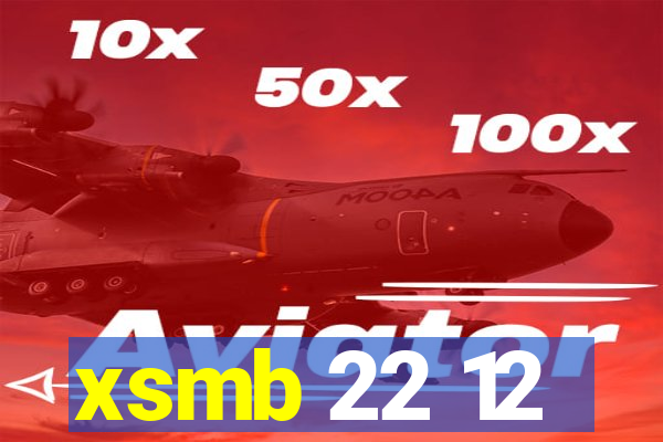 xsmb 22 12