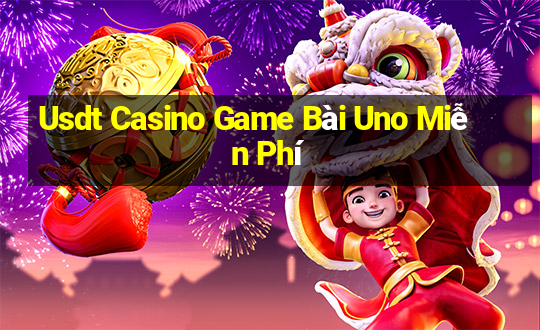 Usdt Casino Game Bài Uno Miễn Phí