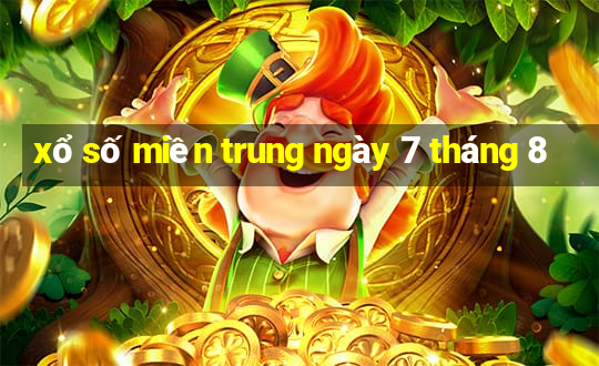 xổ số miền trung ngày 7 tháng 8