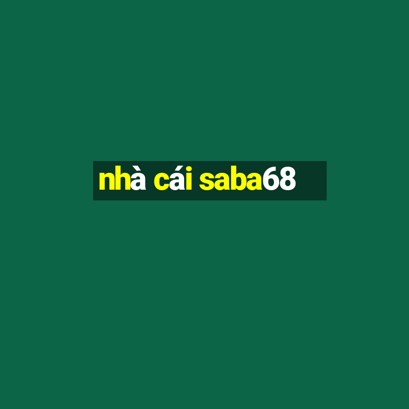 nhà cái saba68