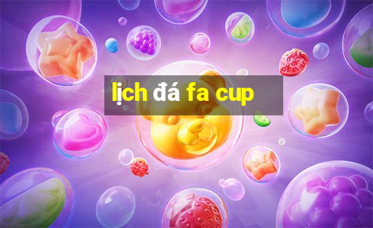 lịch đá fa cup