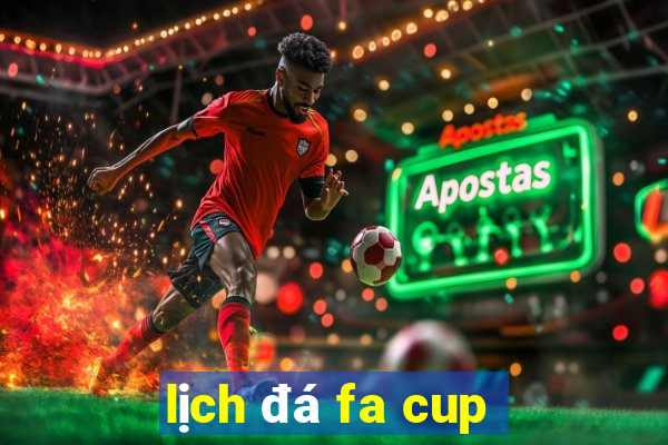 lịch đá fa cup