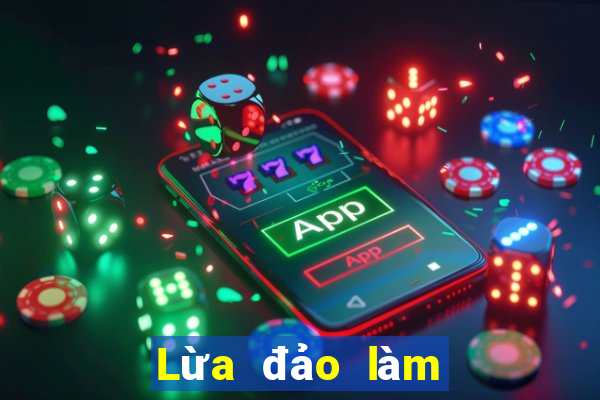 Lừa đảo làm nhiệm vụ