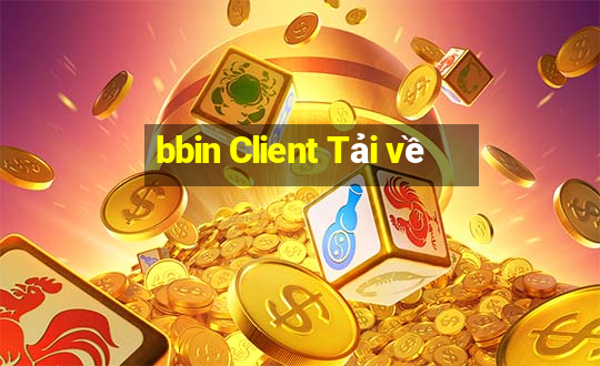 bbin Client Tải về