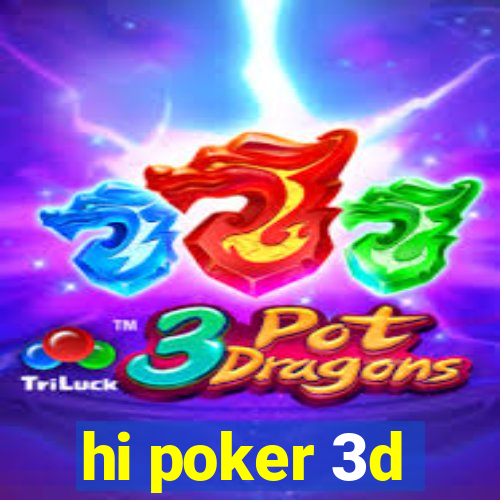 hi poker 3d