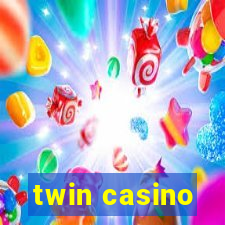 twin casino