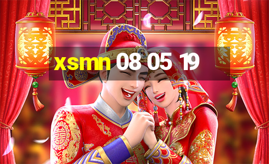 xsmn 08 05 19