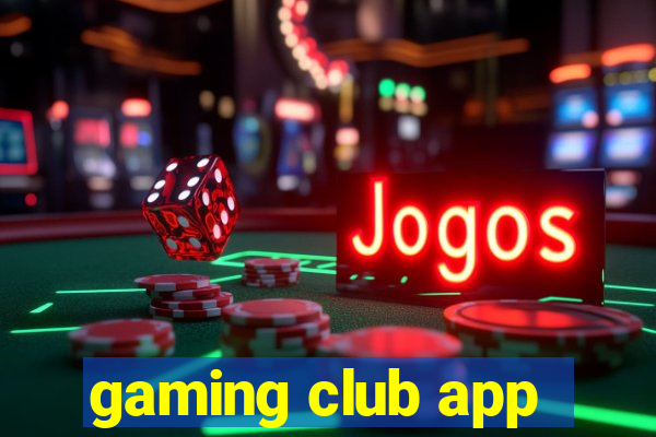 gaming club app