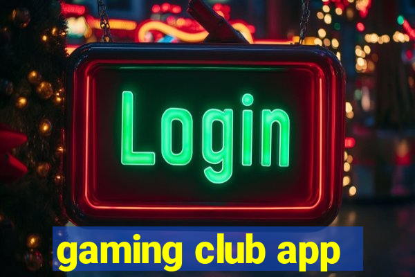 gaming club app