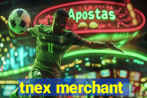 tnex merchant